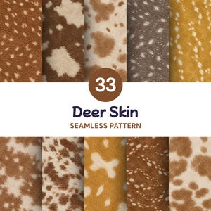 Può includere: Una collezione di 33 motivi di pelle di cervo senza cuciture con varie texture e disegni di pelliccia in tonalità marrone, beige e bianco. L'immagine mostra il testo 33 Deer Skin SEAMLESS PATTERN in un carattere marrone scuro su sfondo bianco.