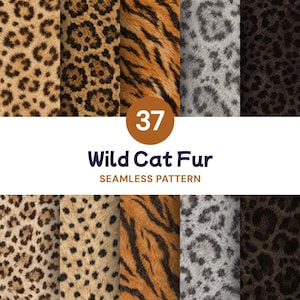 Op de afbeelding: Een collectie van 37 naadloze patronen van wilde kattenvacht met diverse dierenprints, waaronder luipaardvlekken, tijgerstrepen en donkere vachttexturen. De afbeelding toont de tekst 37 Wild Cat Fur SEAMLESS PATTERN in het midden.