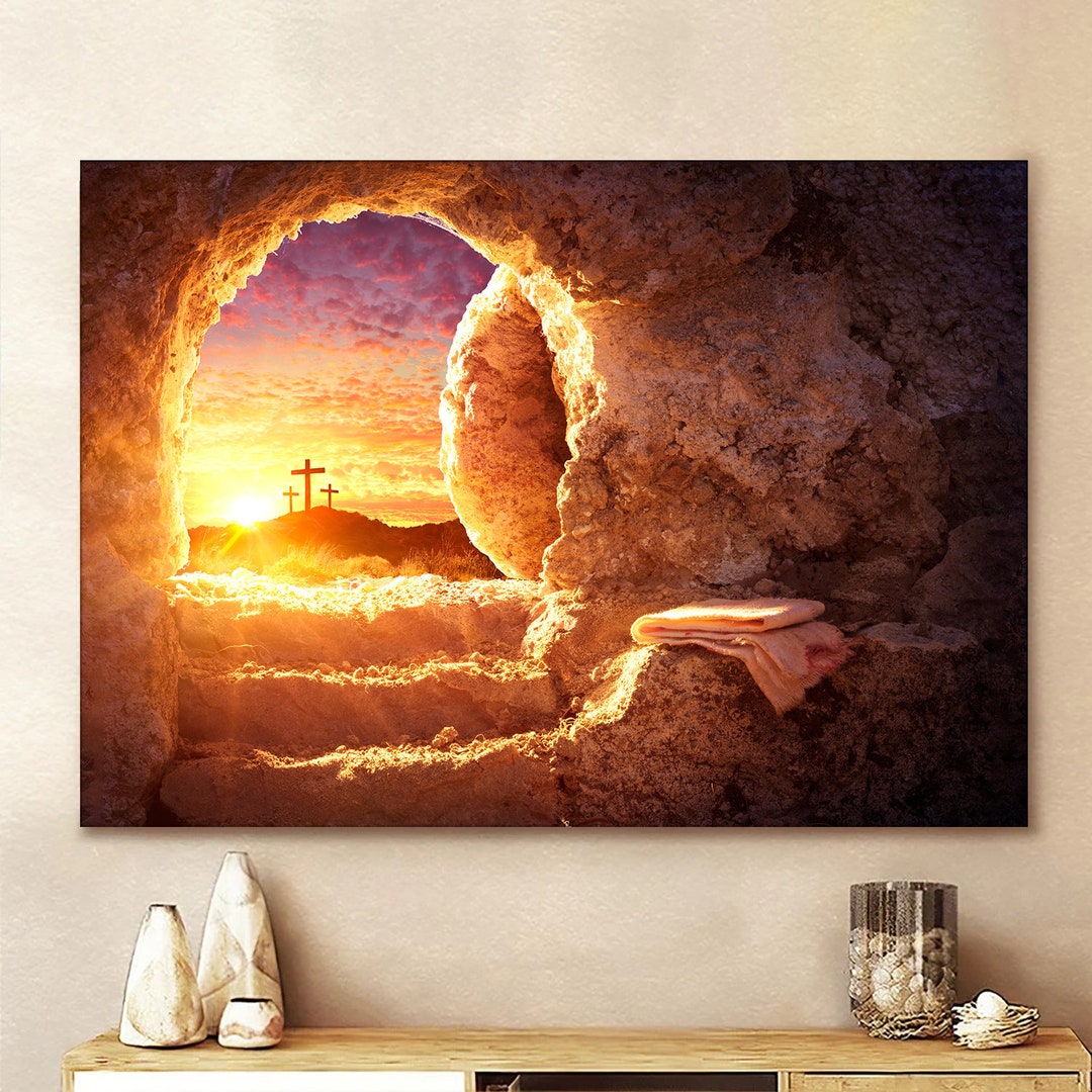 He is Risen Canvas Empty Tomb Wall Art God Canvas Wall Art Canvas