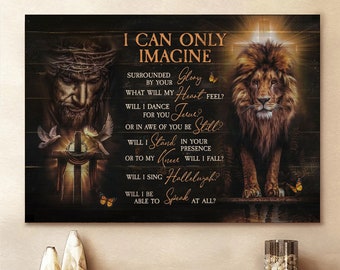 Jesus Lion of Judah I Can Only Imagine Canvas Wall Art Canvas Picture Jesus Home Decor God Canvas Prints Jesus Canvas Wall Art God Poster