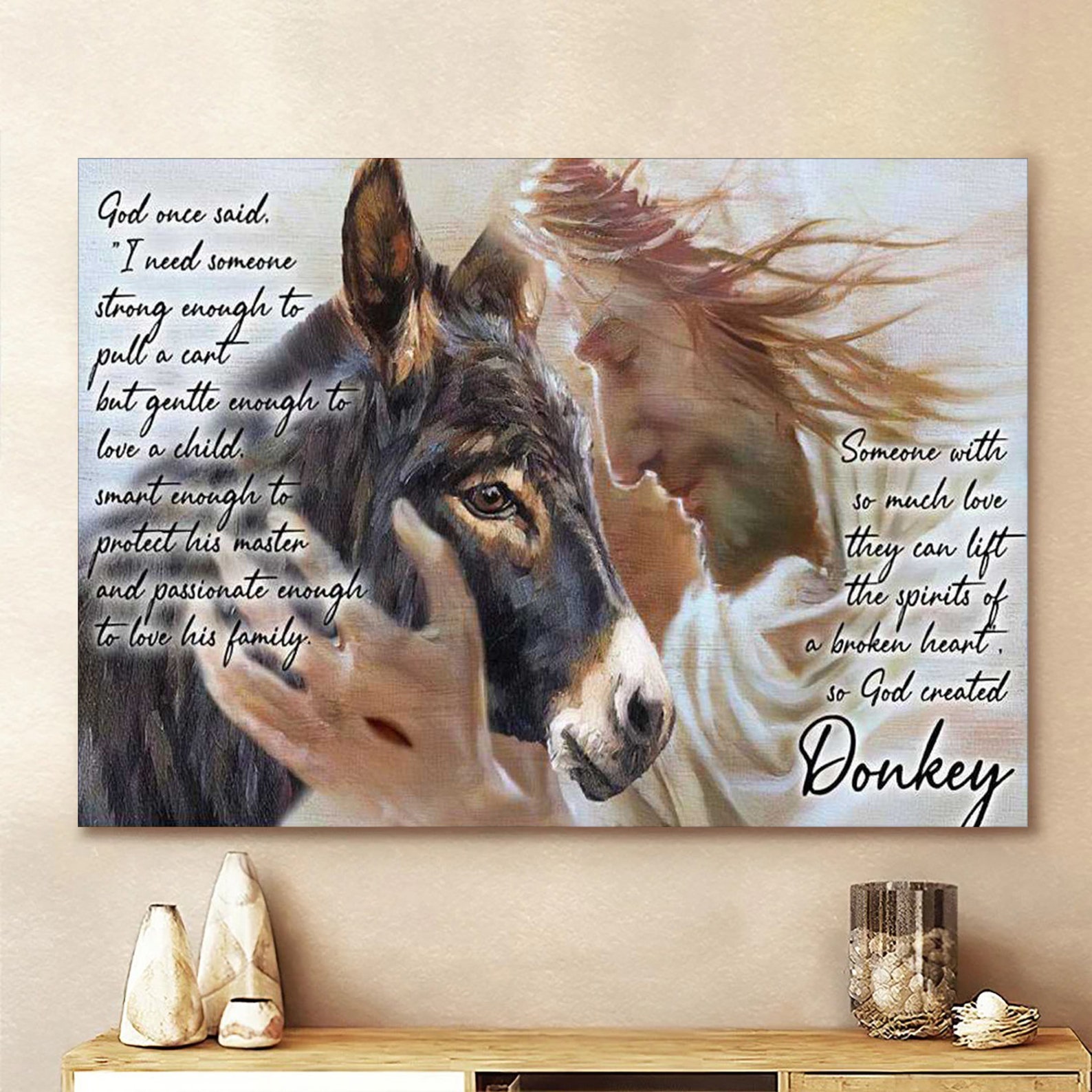 God and Donkey God Once Said I Need Somebody Strong Enough to Pull ...