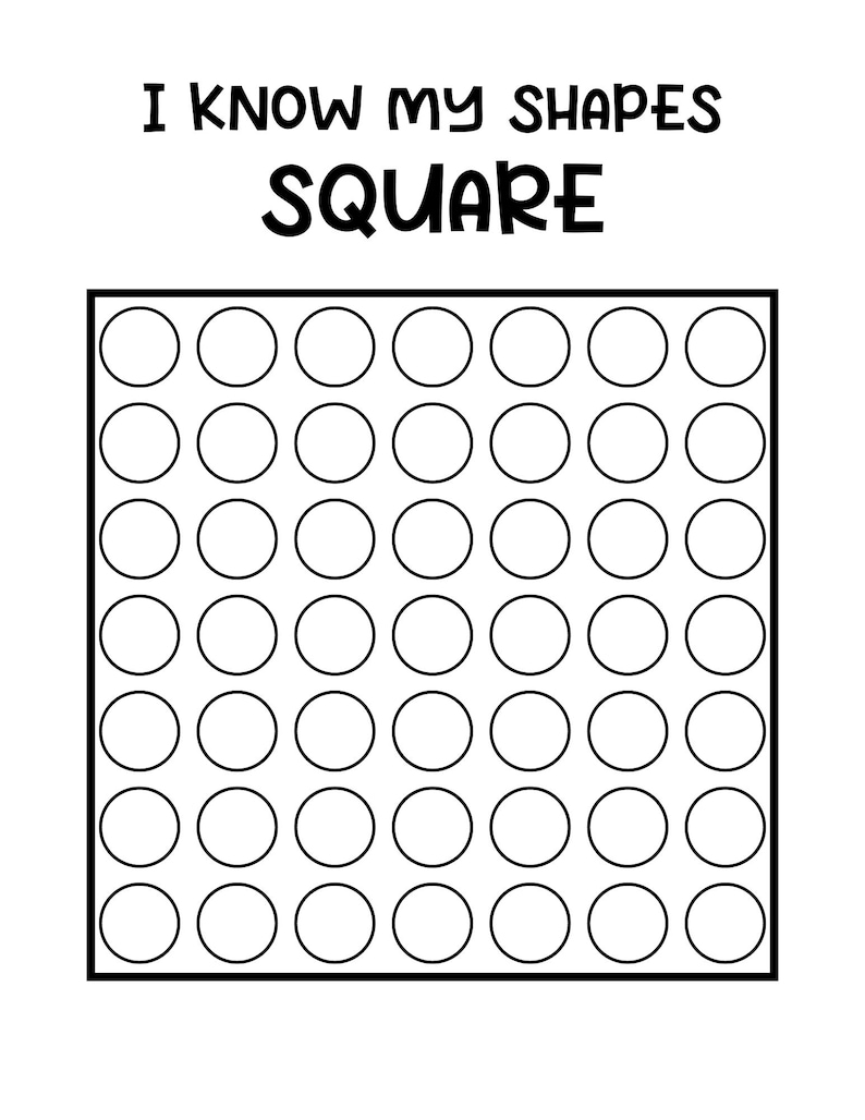 May include: Black and white printable worksheet for kids to learn about shapes. The worksheet features the word "I know my shapes" and "SQUARE" in bold black text. The worksheet has a grid of 49 circles, arranged in a square shape.