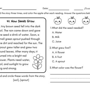 May include: A black and white worksheet titled "41. How Seeds Grow." It features a story about seeds, questions, and apple illustrations. The text includes the words "soil" and "sprout" for children to find and circle.