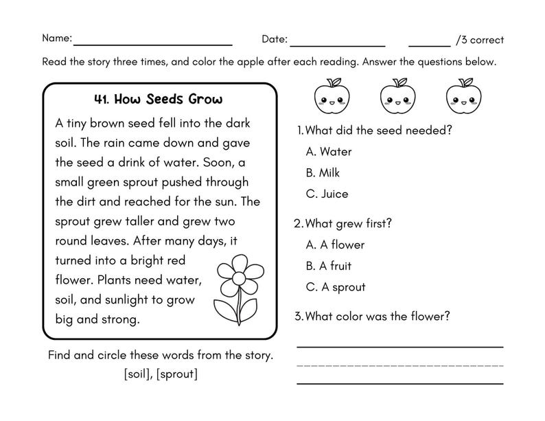 May include: A black and white worksheet titled "41. How Seeds Grow." It features a story about seeds, questions, and apple illustrations. The text includes the words "soil" and "sprout" for children to find and circle.