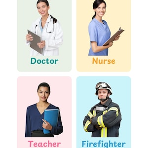 May include: Four cards with images of people in different professions. The first card shows a doctor in a white coat holding a clipboard. The second card shows a nurse in a blue uniform holding a clipboard. The third card shows a teacher holding a blue binder. The fourth card shows a firefighter in a uniform holding a hose.