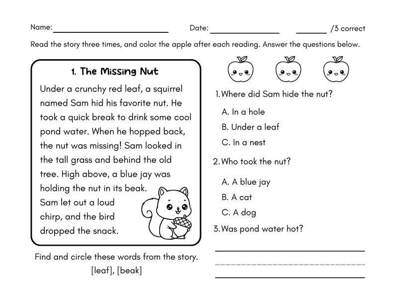 May include: A black and white worksheet featuring a story titled "The Missing Nut". The worksheet includes a short story, questions, and illustrations of apples and a squirrel. The text prompts the reader to read the story and answer questions.