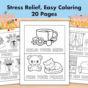 May include: A set of 20 printable coloring pages with positive affirmations and illustrations. The pages feature phrases like "Peace Over Panic", "Calm Your Mind", "Trust the Process", "Choose Calm", "Find Your Peace", and "You Are Enough".