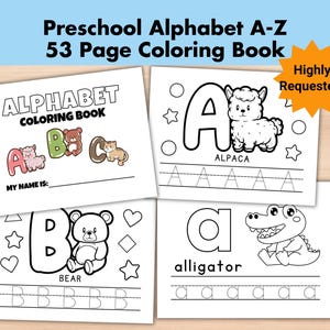 May include: Black and white printable coloring book pages for preschoolers featuring the alphabet A-Z with animal illustrations. Each page includes a large letter, a small animal illustration, the animal name, and a line for tracing the letter.
