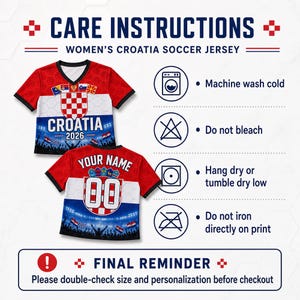 May include: A Croatia soccer jersey care instruction graphic featuring front and back views of a red, white, and blue shirt with the text Croatia 2026 and Your Name 00. Icons indicate machine wash cold, do not bleach, hang or tumble dry, and no iron.