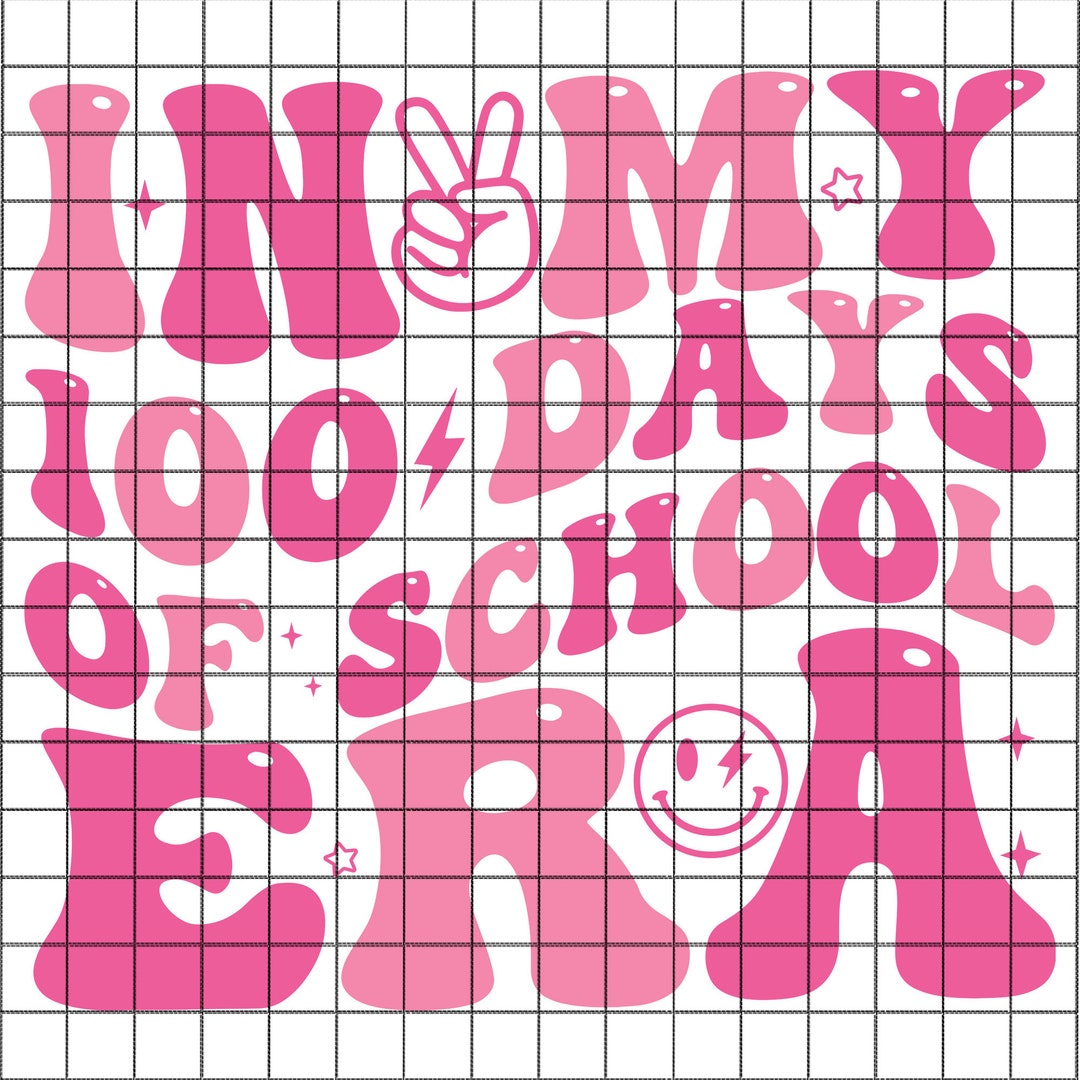 In My 100 Days of School Era Svg Png, Happy 100th Day of School SVG ...