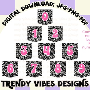 May include: Pink numbers 0-9 on black glitter backgrounds.  These digital downloads are perfect for creating notebook covers, banners, and other crafts.