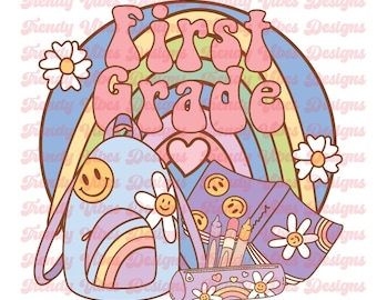First grade PNG digital download- Back to school, first day of school, PNG file for teachers and students t-shirts, sweaters, and more