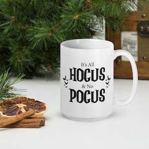 Witchy Brew: All HOCUS No POCUS Coffee Mug