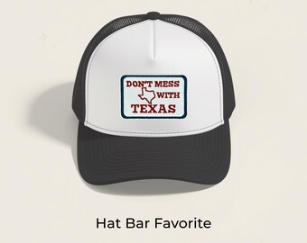 Don't Mess w/ Texas Embroidered Patch