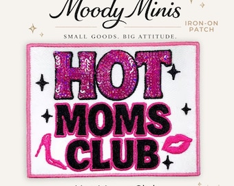 Hot Moms Club Embroidered Patch