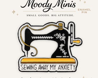 Sewing Away My Anxiety Enamel Pin