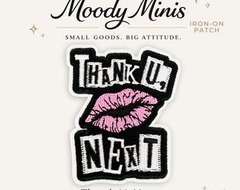 Thank U, Next Embroidered Patch