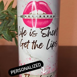 Get the Lips Tumbler - Injector Aesthetic Nurse.Pink or Black Border. Botox/Filler - Customize
