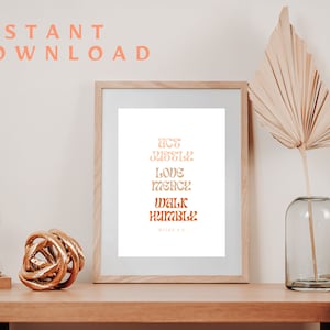 Micah 6:8 digital download - Act justly love mercy walk humbly christian wall decor - minimalist christian wall art - bible verse printable