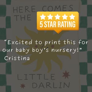 May include: A print with the text "HERE COMES THE LITTLE DARLIN" and a yellow sun illustration. A yellow banner displays a 5-star rating. The background has a green and white checkered pattern.