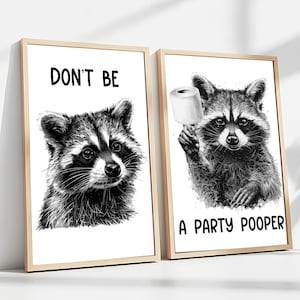 Funny Raccoon Wall Art,"Don't Be a Party Pooper" Adorable Raccoon Bathroom Print,Raccoon with a Toilet Paper,Animal Bathroom Photo Print Set