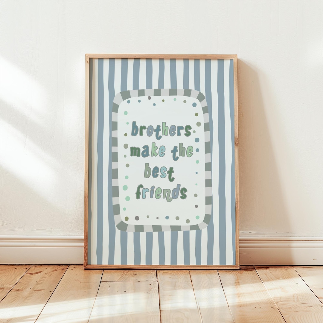 Brothers Make the Best Friends Print, Boys Room Printable Wall Art ...