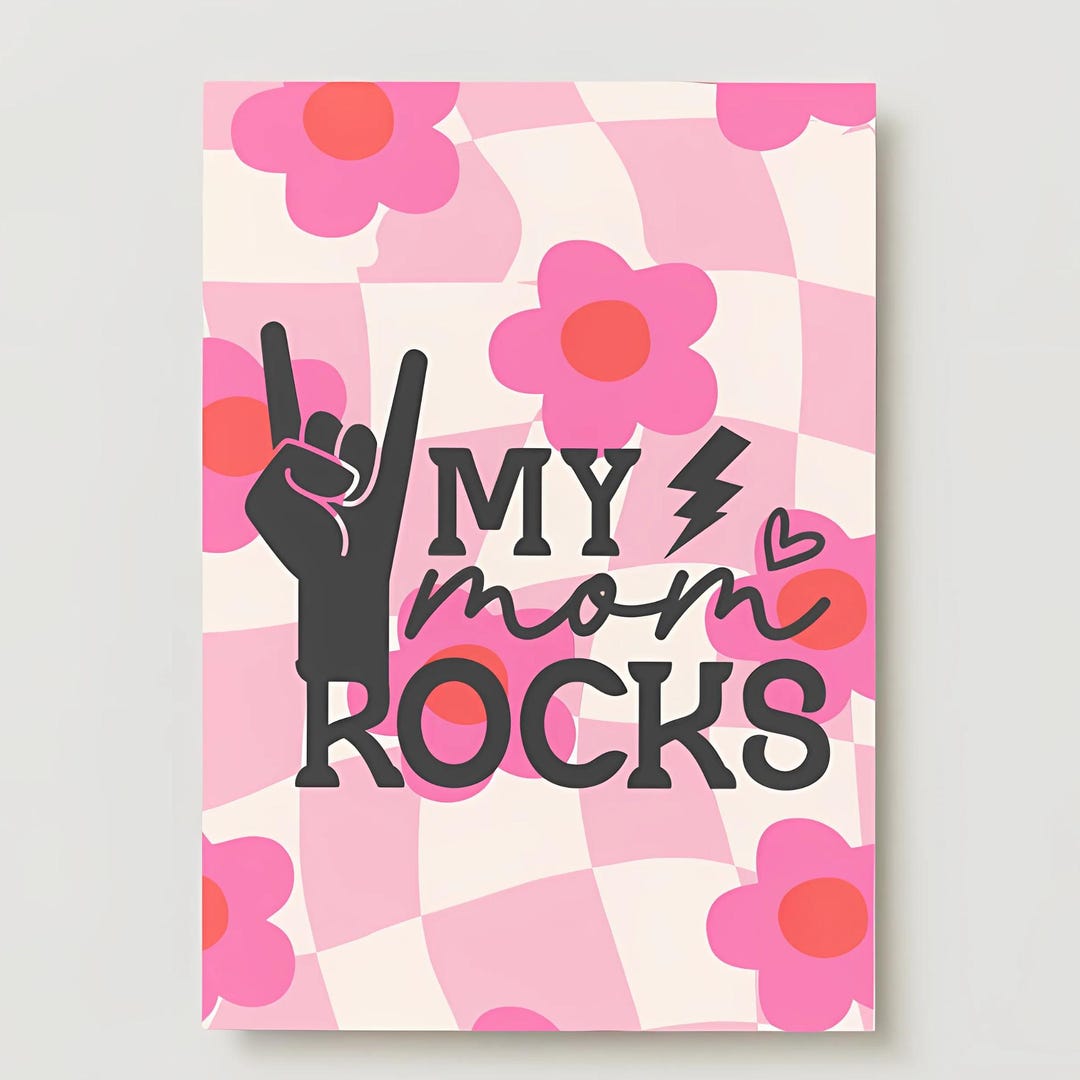Mom Rocks Card Funny 'my Mom Rocks' Mother's Day Card: Retro Floral Design (digital ...