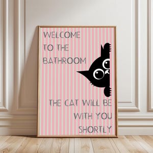 Funny Cat Bathroom Sign, Cat Peeking Wall Art, Welcome to the Bathroom Print, Cat Mom Gift,Quirky Decor,cat decor,pet decor,Instant Download
