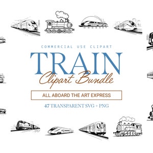 Paquete de imágenes prediseñadas de trenes - 47 diseños / SVG & PNG / Alta resolución / Diverso y detallado / Para uso comercial