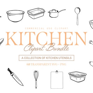 Kitchen Clipart Bundle - 68 Designs | SVG & PNG | High Resolution | Exquisitely Detailed | Searchable Index | For Commercial Use