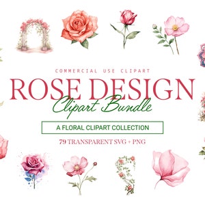 Rose Design Clipart-bundel - 79 ontwerpen | SVG- en PNG | Hoge resolutie | Elegante en veelzijdige bloemen | Voor commercieel gebruik
