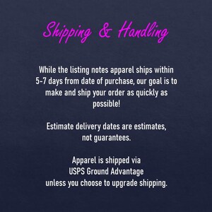 May include: Text on a dark blue background reads "Shipping & Handling" in pink script. The text below explains shipping times and methods for apparel orders, including USPS Ground Advantage.