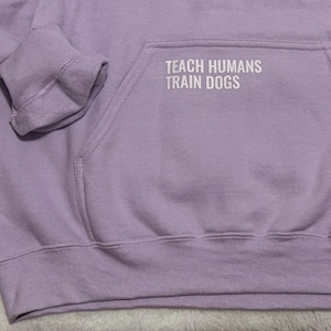 Dog Trainer Hoodie • Dog Training Hoodie • K9 Training • Canine Agility Obedience Training • Dog Owner Apparel • Gift for Working Dog Owner image 13