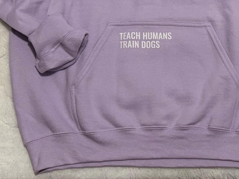 Dog Trainer Hoodie • Dog Training Hoodie • K9 Training • Canine Agility Obedience Training • Dog Owner Apparel • Gift for Working Dog Owner image 13