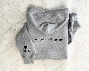 Custom Couples Zip-Up Hoodie, In This Life & The Next Full Zip Hoodie, Matching Wedding Day Getting Ready Outfit, Just Married Gift
