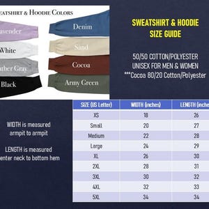 May include: Image showing a sweatshirt and hoodie size guide with colour swatches. Colours include lavender, denim, white, sand, heather grey, cocoa, black, and army green. The size chart lists width and length in inches.