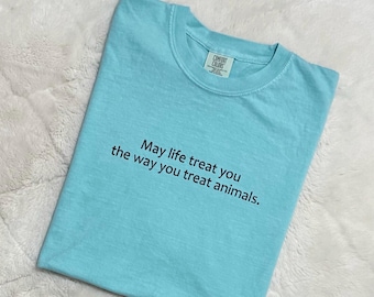 Animal Rights Shirt Funny Animal Lover Gift Anti-Cruelty Shirt for Animal Activist T-Shirt for Dog Mom Dad Sarcastic Animal Karma Tshirt