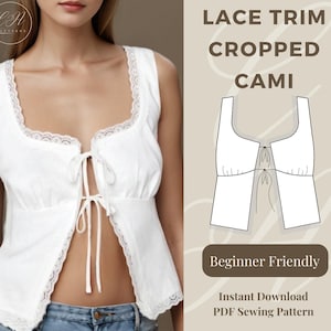 Sewing Pattern Cami Top | Lace-trimmed top with ties | Easy Sewing Pattern | PDF Pattern | INSTANT DOWNLOAD