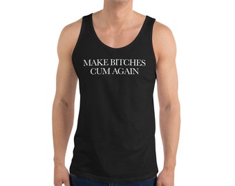 Camiseta sin mangas unisex MCBA – Haz que las zorras se corran otra vez. Divertida camiseta sin mangas con humor para adultos. Algodón o mezcla de tres tejidos. Impresión DTG.