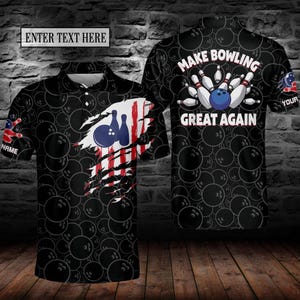 Personalized Bowling Polo Shirt 3D, Make Bowling Great Again Short Sleeve Shirt, Custom Name Bowling Polo Shirt for Team, Bowling Lover Gift