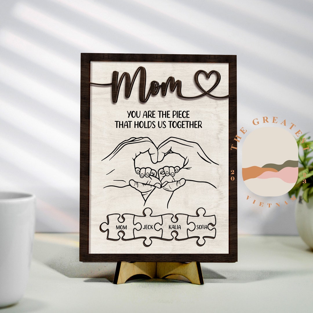 Personalized Mom Puzzle Sign, You're the Piece That Holds Us Together ...