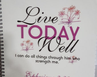 Live Today Well Journal