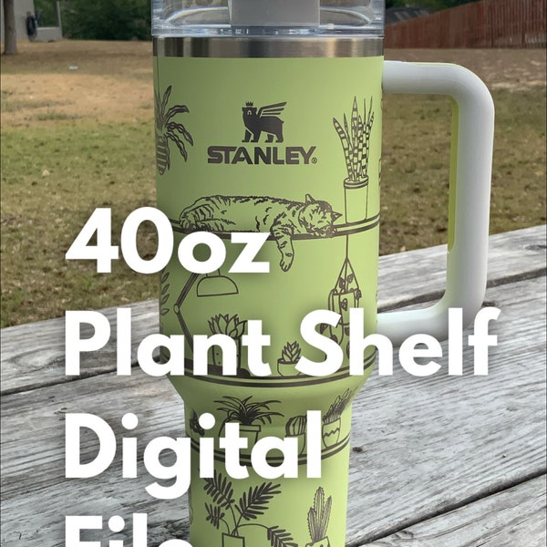 40 oz Plant Shelf w/ kitty Digital File - LightBurn - AI - Stanley - Dupe