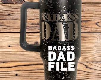 40 oz BADASS DAD wrap file - SVG Lightburn