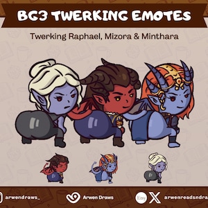 May include: A digital art print featuring three cartoon characters, each with a unique design, in a twerking pose. The characters are labeled Raphael, Mizora, and Minthara. The print includes the text "BC3 TWERKING EMOTES."