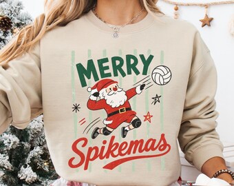 Merry Spikemas Christmas Volleyball Sweatshirt, Volleyball Mom Hoodie, Funny Christmas Volleyball Shirt, Volleyball Mama Gift