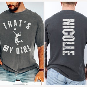 Custom 'That's My Girl' Volleyball Dad Comfort Colors Shirt
