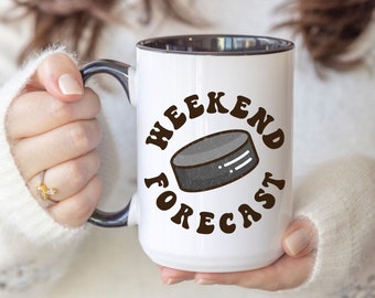 Weekend Forecast Hockey Mug: Gift for Hockey Lover