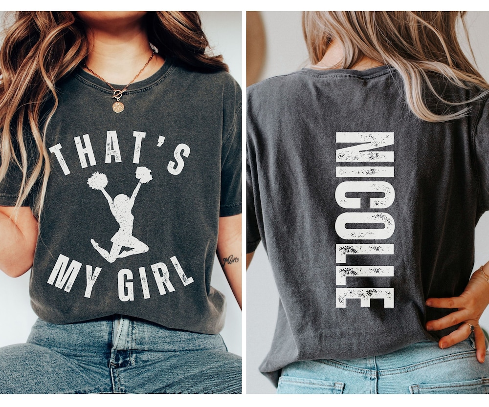 Custom That'S My Girl Cheer Mom Comfort Colors Shirt, Personalized Gift For Cheer Mom Dad, Cute Cheer Mom Sweatshirt, Cheer Mom Shirt Iconictees