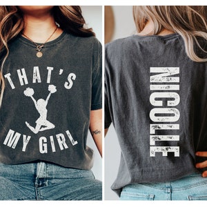 Custom That's My Girl Cheer Mom Comfort Colors Shirt, Personalized Gift for Cheer Mom Dad, Cute Cheer Mom Sweatshirt, Cheer Mom Shirt